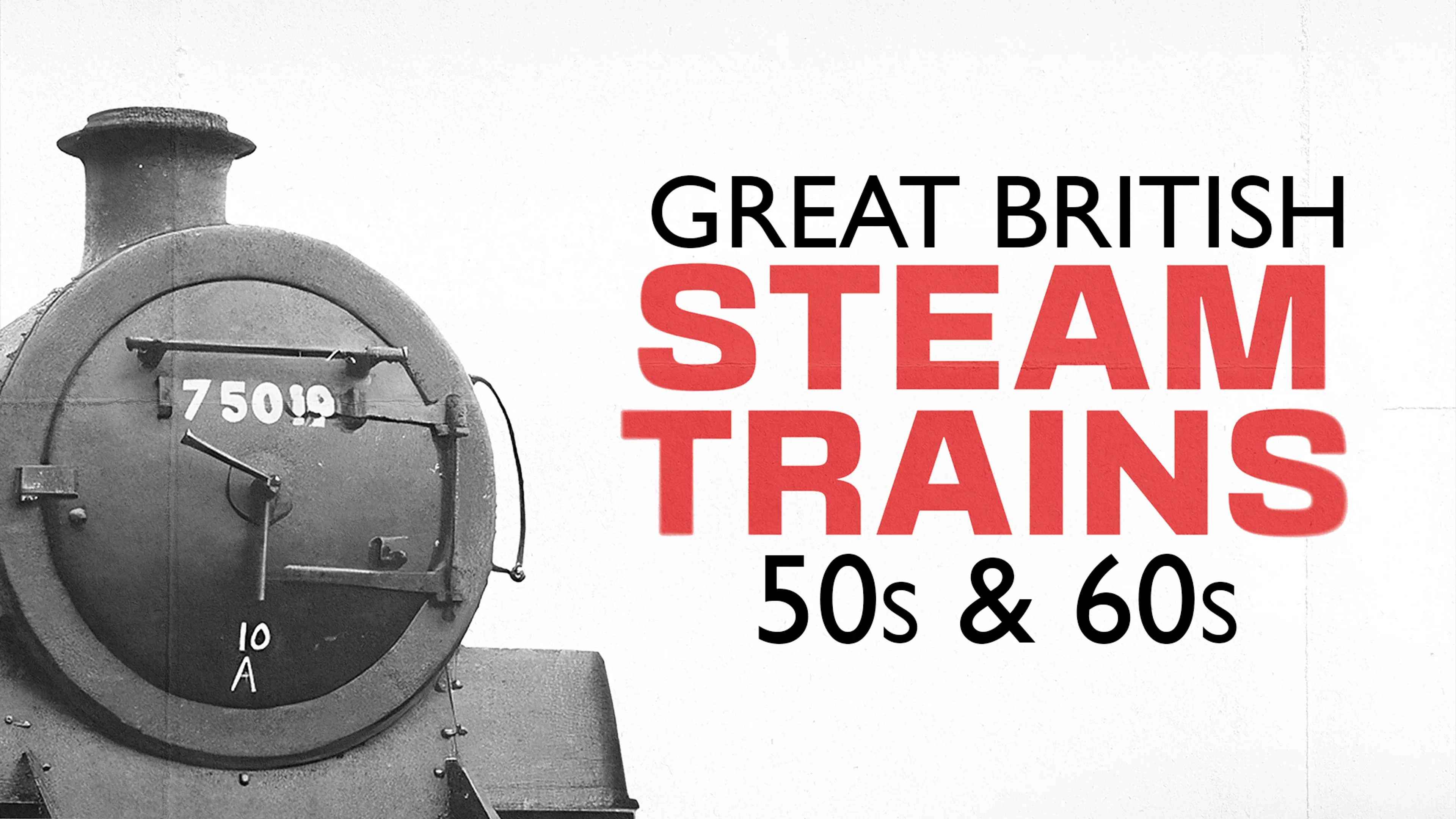 Great British Steam Trains: 50s & 60s poster